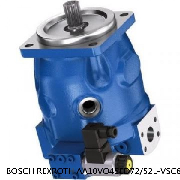 AA10VO45ED72/52L-VSC62N00P BOSCH REXROTH A10VO PISTON PUMPS