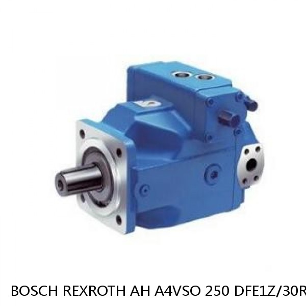 AH A4VSO 250 DFE1Z/30R-PPB25N BOSCH REXROTH A4VSO VARIABLE DISPLACEMENT PUMPS