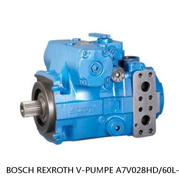 V-PUMPE A7V028HD/60L-PZB01 *G* BOSCH REXROTH A7V HYDRAULIC PISTON PUMP #1 image